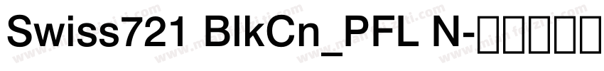 Swiss721 BlkCn_PFL N字体转换